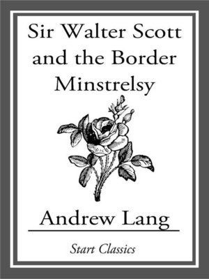 cover image of Sir Walter Scott and the Border Minstrelsy